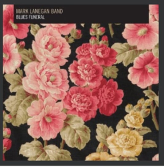 lanegan mark band виниловая пластинка lanegan mark band blues funeral Виниловая пластинка Lanegan Mark - Blues Funeral