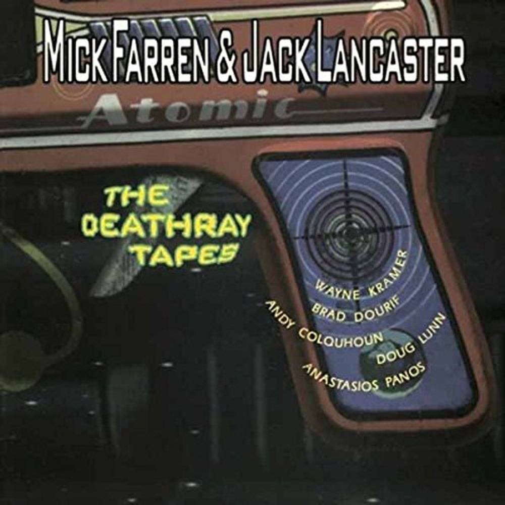 

Диск CD The Deathray Tapes - Mick Farren, Jack Lancaster