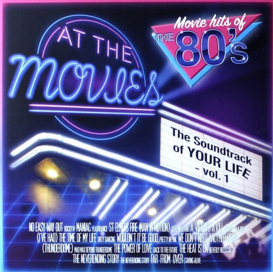 Виниловая пластинка At The Movies - Soundtrack of your Life