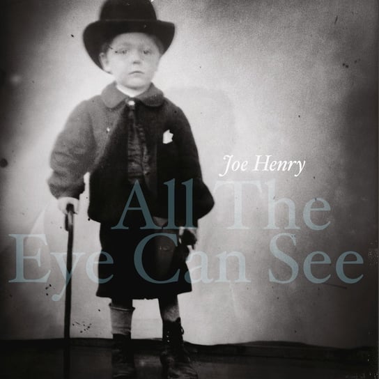 Виниловая пластинка Henry Joe - All The Eye Can See