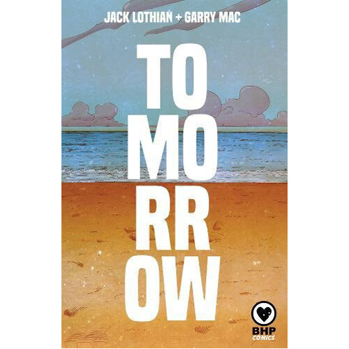 

Книга Tomorrow (Paperback) BHP Comics