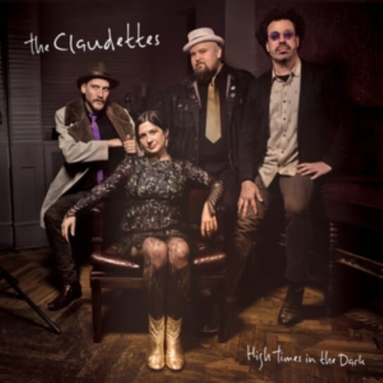

Виниловая пластинка The Claudettes - High Times in the Dark