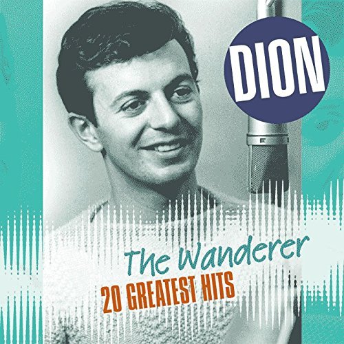 Виниловая пластинка Dion - Wanderer-20 Greatest Hits