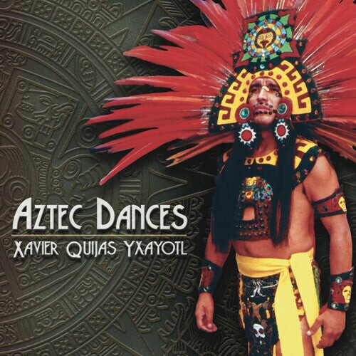 

CD диск Yxayotl, Xavier Quijas: Aztec Dances