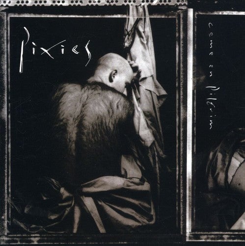 

CD диск Pixies: Come on Pilgrim