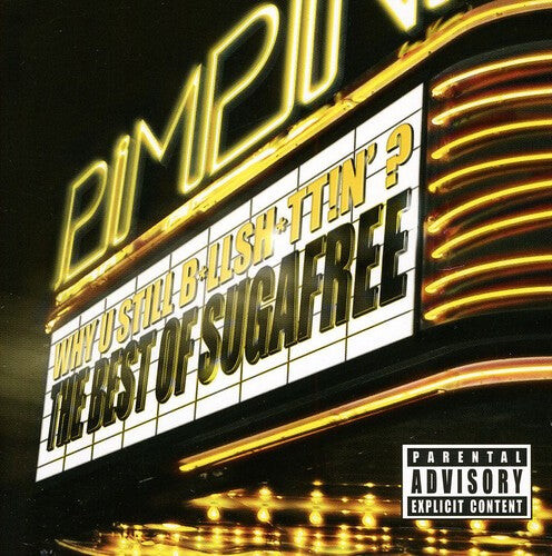 

CD диск Suga Free: Why U Still Bullsh*ttin: The Best Of Suga Free
