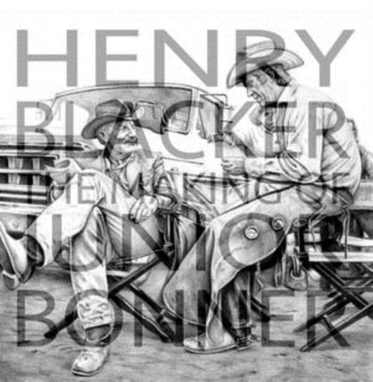 Виниловая пластинка Blacker Henry - The Making of Junior Bonner