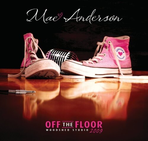 

CD диск Anderson, Mae: Off the Floor