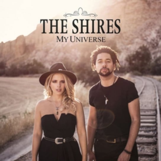 Виниловая пластинка The Shires - My Universe цена и фото
