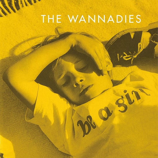 Виниловая пластинка The Wannadies - Be A Girl