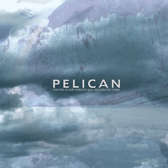 

Виниловая пластинка Pelican - The Fire In Our Throats Will Beckon The Thaw