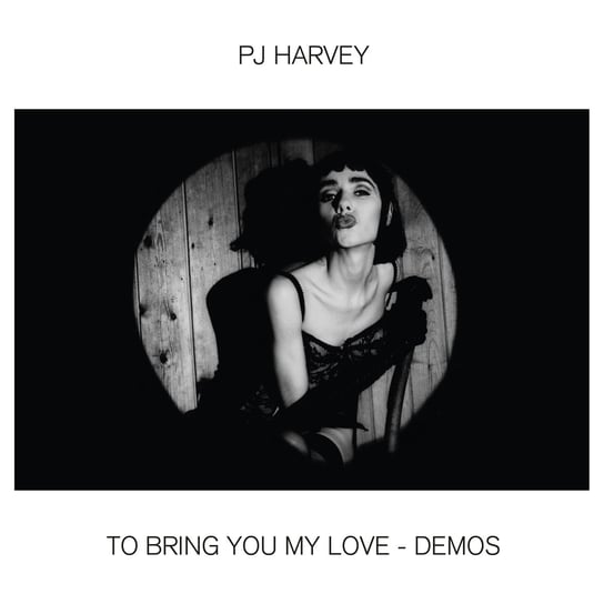 Виниловая пластинка Pj Harvey - To Bring You My Love – Demos