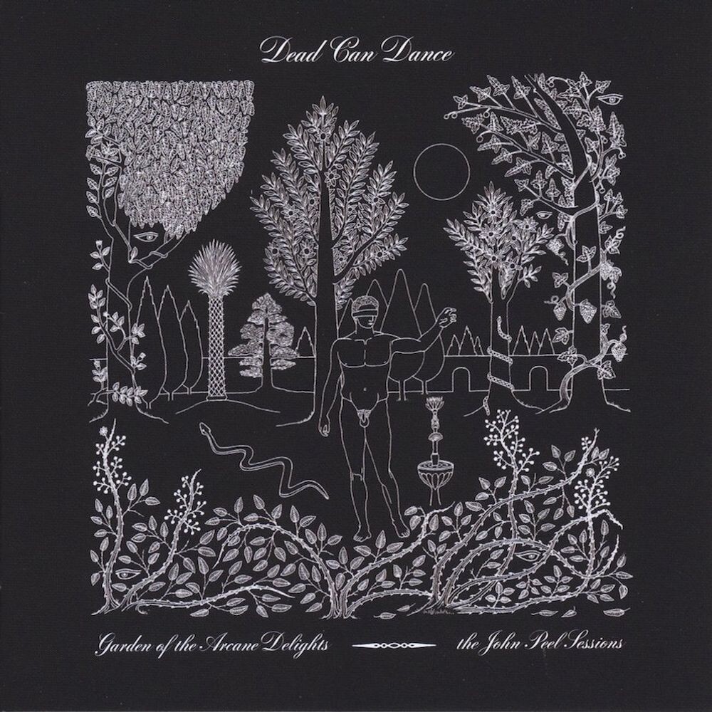 

Диск CD Garden Of The Arcane Delights + Peel Sessions - Dead Can Dance