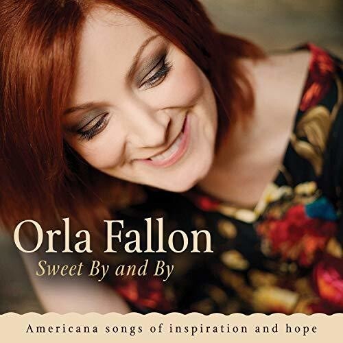 

CD диск Fallon, Orla: Sweet By And By