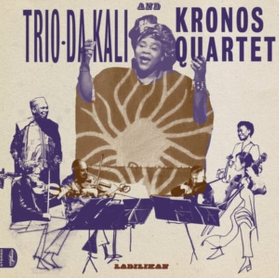 Виниловая пластинка Trio Da Kali and Kronos Quartet - Ladilikan kronos quartet kronos quartet pieces of africa 2 lp