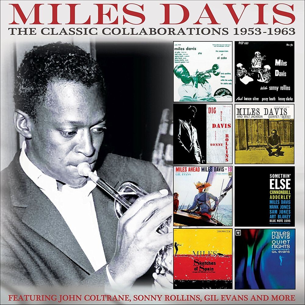 

Диск CD The Classic Collaborations 1953-1963 - Miles Davis