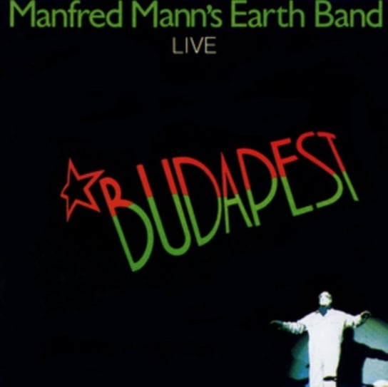 Виниловая пластинка Manfred Mann's Earth Band - Budapest компакт диски creature music manfred mann s earth band mann alive 2cd