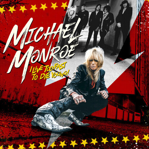 

CD диск Monroe, Michael: I Live Too Fast To Die Young