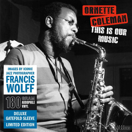 Виниловая пластинка Coleman Ornette - This Is Our Music Limited Edition 180 Gram HQ LP Plus 2 Bonus Tracks виниловая пластинка monk thelonious monk s music 180 gram hq lp limited edition plus 1 bonus track