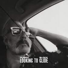 

Виниловая пластинка Block Ruben - Looking To Glide