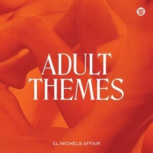 

Виниловая пластинка El Michels Affair - Adult Themes