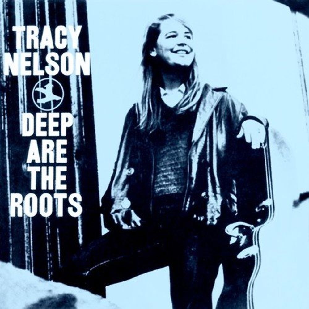 

Диск CD Deep Are The Roots - Tracy Nelson