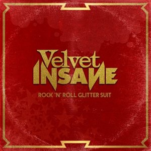 Виниловая пластинка Velvet Insane - Rock 'N' Roll Glitter Suit
