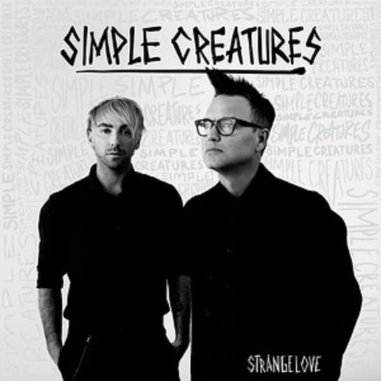 Виниловая пластинка Simple Creatures - Strange Love