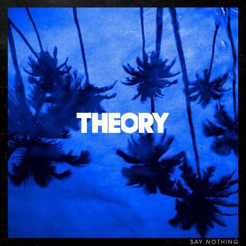 

Виниловая пластинка Theory Of A Deadman - Say Nothing