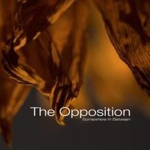 Виниловая пластинка The Opposition - Somewhere In Between