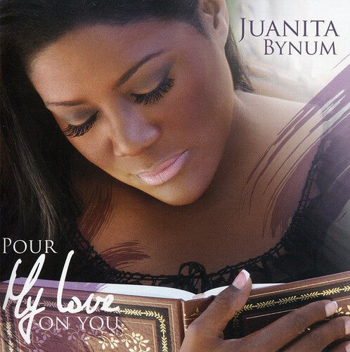 

CD диск Bynum, Juanita: Pour My Love on You
