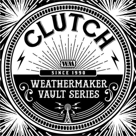 

Виниловая пластинка Clutch - The Weathermaker Vault Series Vol I