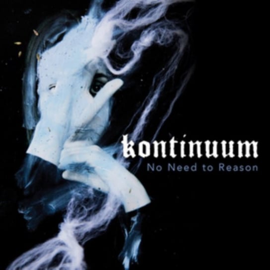Виниловая пластинка Kontinuum - No Need To Reason