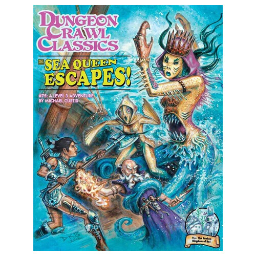 

Книга Dungeon Crawl Classics Rpg: 75 – The Sea Queen Escapes