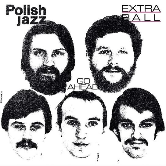

Виниловая пластинка Extra Ball - Polish Jazz: Go Ahead. Volume 59