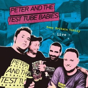 Виниловая пластинка Peter And The Test Tube Babies - Keep Britain Untidy