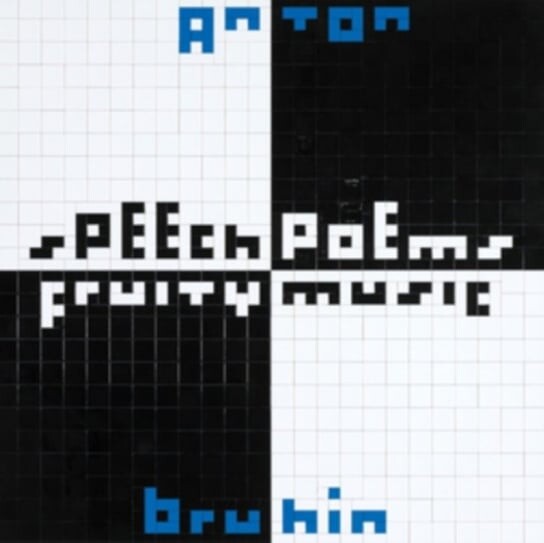 

Виниловая пластинка Bruhin Anton - Speech Poems/Fruity Music