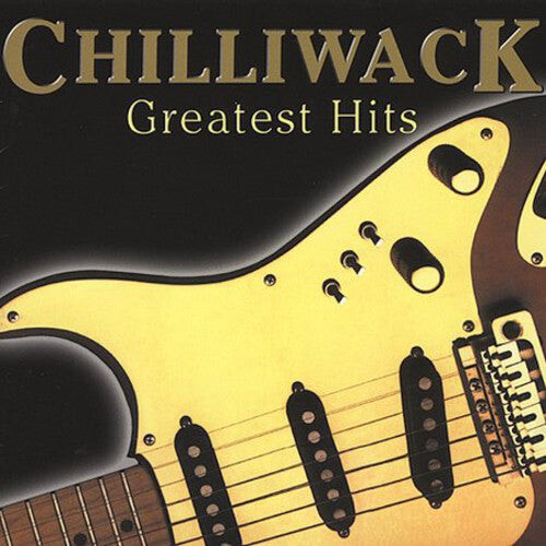 

CD диск Chilliwack: Greatest Hits