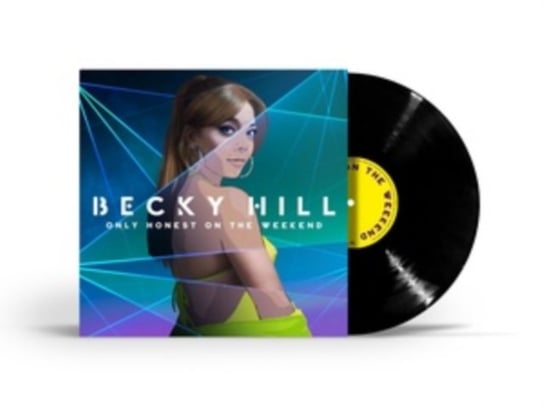 Виниловая пластинка Hill Becky - Only Honest On the Weekend