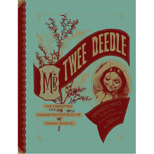 

Книга Mr. Twee Deedle: Raggedy Ann’S Sprightly Cousin (Hardback)