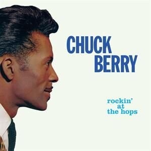 

Виниловая пластинка Berry Chuck - Rockin' At the Hops