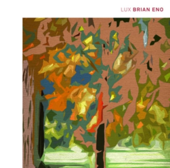 Виниловая пластинка Eno Brian - Lux виниловые пластинки warp records brian eno lux 2lp