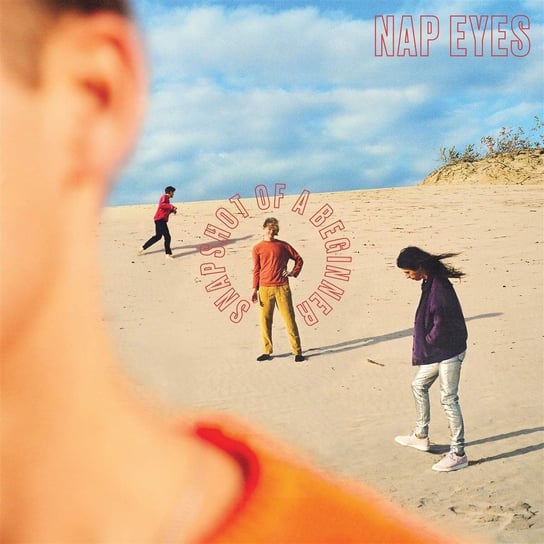 Виниловая пластинка Nap Eyes - Snapshot Of A Beginner