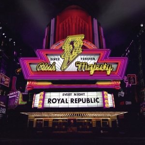 Виниловая пластинка Royal Republic - Club Majesty