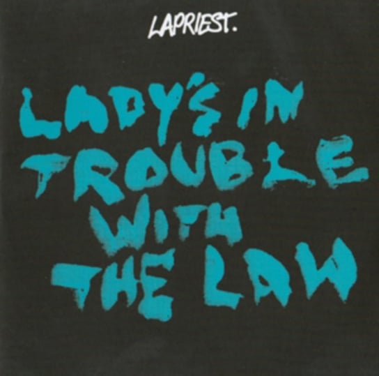 Виниловая пластинка La Priest - Lady's In Trouble With The Law