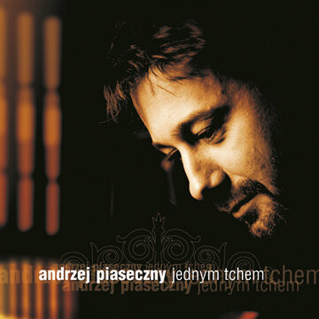 

Виниловая пластинка Piaseczny Andrzej - Jednym tchem