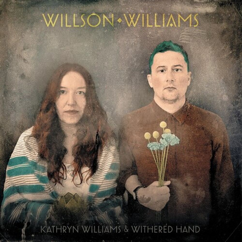 

Виниловая пластинка LP Wilson Williams - Kathryn Williams, Withered Hand