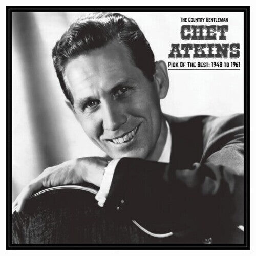 

Виниловая пластинка Atkins, Chet - Country Gentleman: Pick Of The Best 1948-61