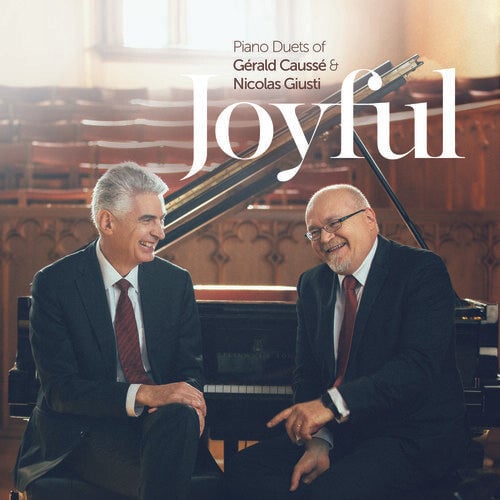 

CD диск Gerald Causse & Nicolas Giusti: Joyful: Piano Duets Of Gerald Causse & Nicolas Giusti