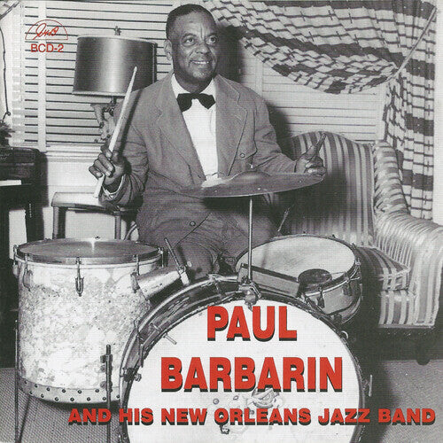 

CD диск Barbarin, Paul: Paul Barbarin and His New Orleans Jazz Band